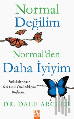 Normal Değilim Normal’den Daha İyiyim | Kitap Ambarı