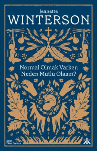 Normal Olmak Varken Neden Mutlu Olasın? | Kitap Ambarı