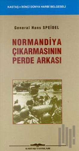 Normandiya Çıkartmasının Perde Arkası | Kitap Ambarı