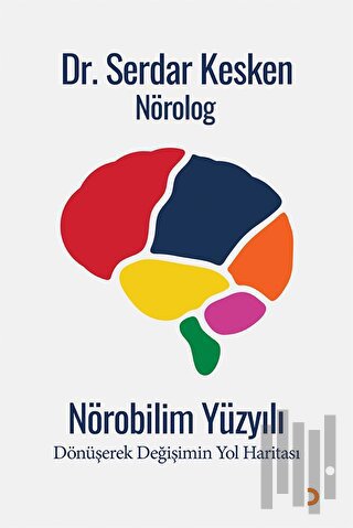 Nörobilim Yüzyılı | Kitap Ambarı