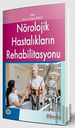 Nörolojik Hastalıkların Rehabilitasyonu | Kitap Ambarı