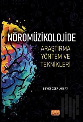 Nöromüzikolojide Araştırma Yöntem ve Teknikleri | Kitap Ambarı