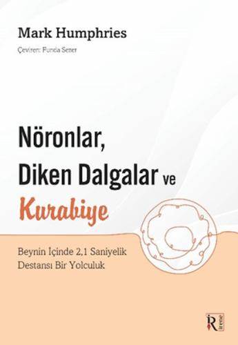 Nöronlar, Diken Dalgalar ve Kurabiye | Kitap Ambarı