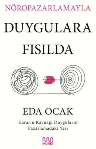 Nöropazarlamayla Duygulara Fısılda | Kitap Ambarı