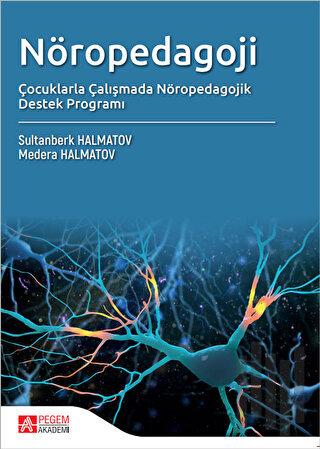 Nöropedagoji Çocuklarla Çalışmada Nöropedagojk Destek Programı | Kitap