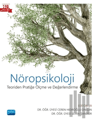 Nöropsikoloji - Teoriden Pratiğe Ölçme ve Değerlendirme | Kitap Ambarı