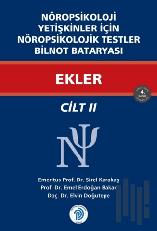 Nöropsikoloji Yetişkinler İçin Nöropsikolojik Testler Ekler / Cilt - 2