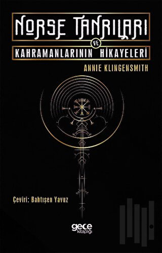 Norse Tanrıları ve Kahramanlarının Hikayeleri | Kitap Ambarı