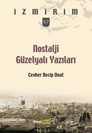 Nostalji Güzelyalı Yazıları | Kitap Ambarı