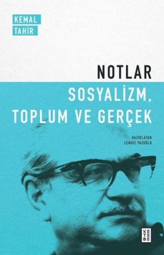 Notlar - Sosyalizm, Toplum ve Gerçek | Kitap Ambarı