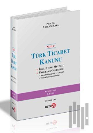 Notlu Türk Ticaret Kanunu (Ciltli) | Kitap Ambarı