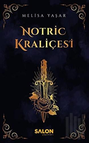 Notric Kraliçesi | Kitap Ambarı