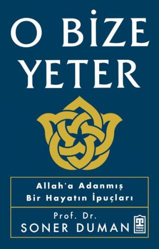 O Bize Yeter | Kitap Ambarı