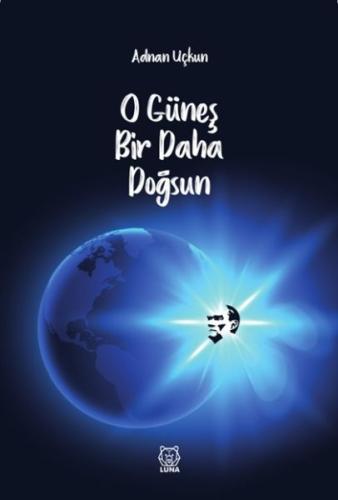 O Güneş Bir Daha Doğsun | Kitap Ambarı