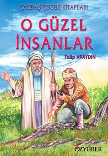 O Güzel İnsanlar | Kitap Ambarı