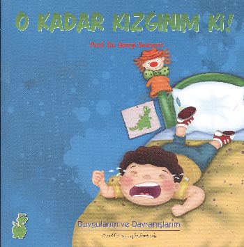 O Kadar Kızgınım ki! | Kitap Ambarı