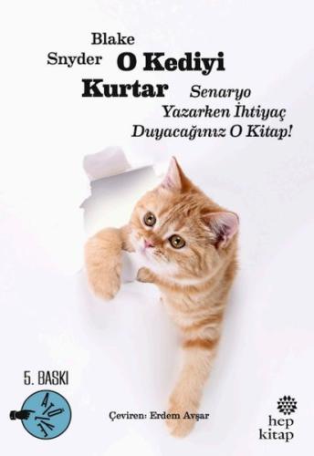 O Kediyi Kurtar: Senaryo Yazarken İhtiyaç Duyacağınız O Kitap! | Kitap