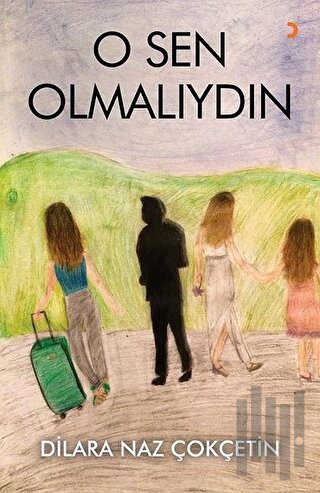 O Sen Olmalıydın | Kitap Ambarı