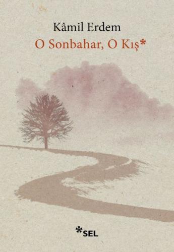 O Sonbahar, O Kış | Kitap Ambarı