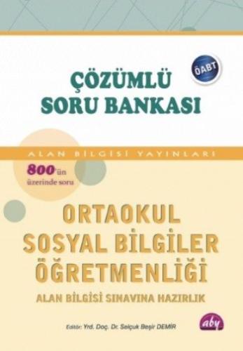 ÖABT Çözümlü Soru Bankası - Ortaokul Sosyal Bilgiler Öğretmenliği | Ki