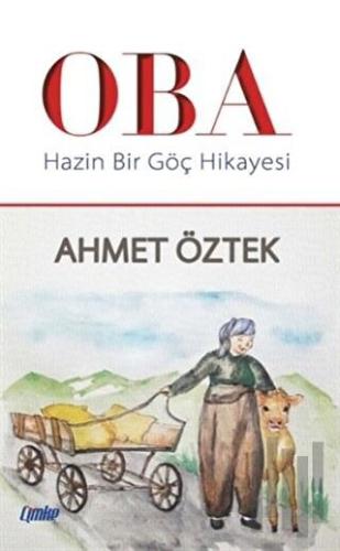 Oba - Hazin Bir Göç Hikayesi | Kitap Ambarı