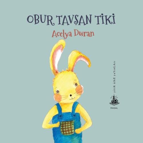 Obur Tavşan Tiki | Kitap Ambarı