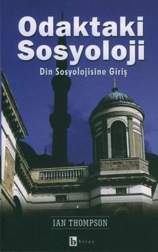 Odaktaki Sosyoloji Din Sosyolojisine Giriş | Kitap Ambarı