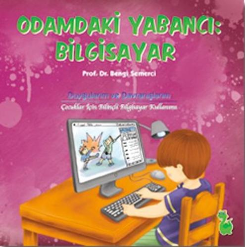 Odamdaki Yabancı: Bilgisayar | Kitap Ambarı