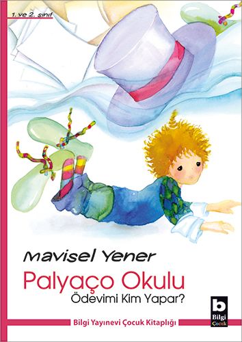 Palyaço Okulu - Ödevimi Kim Yapar? | Kitap Ambarı