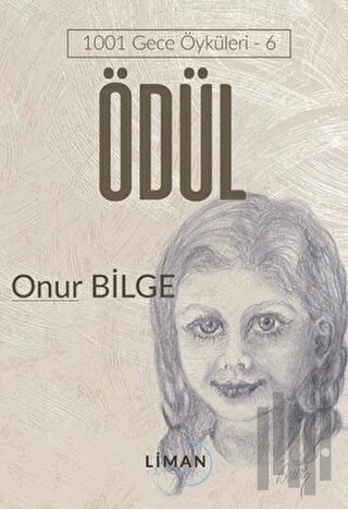 Ödül - 1001 Gece Öyküleri 6 | Kitap Ambarı