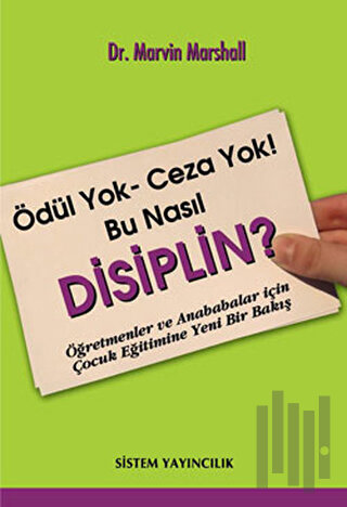 Ödül Yok, Ceza Yok! Bu Nasıl Disiplin? | Kitap Ambarı