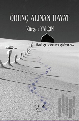 Ödünç Alınan Hayat | Kitap Ambarı