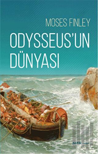 Odysseus'un Dünyası | Kitap Ambarı