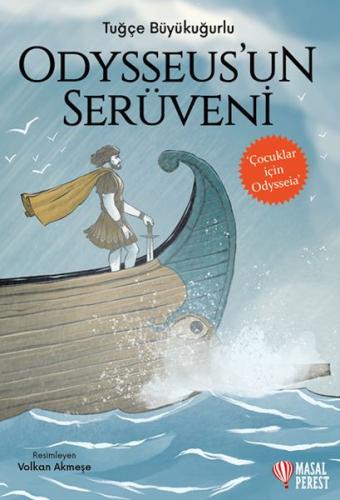 Odysseus'un Serüveni - Çocuklar için Odysseia | Kitap Ambarı