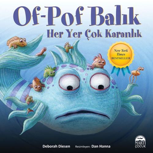 Of-Pof Balık Her Yer Çok Karanlık | Kitap Ambarı