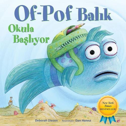 Of-Pof Balık - Okula Başlıyor | Kitap Ambarı