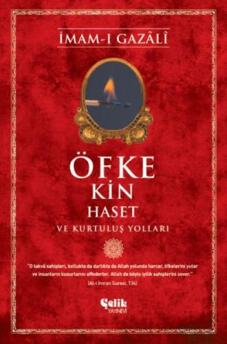 Öfke, Kin, Haset ve Kurtuluş Yolları | Kitap Ambarı