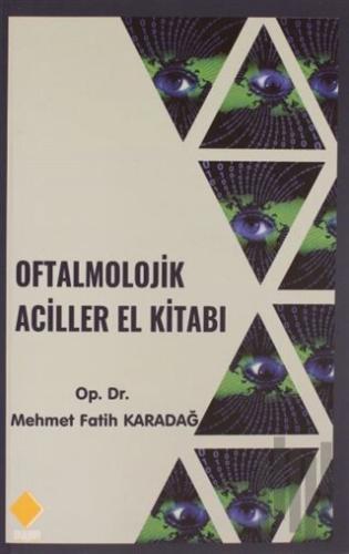 Oftalmolojik Aciller El Kitabı | Kitap Ambarı