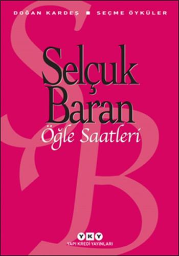 Öğle Saatleri Seçme Öyküler | Kitap Ambarı