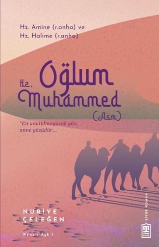 Oğlum Hz. Muhammed | Kitap Ambarı