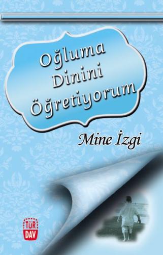 Oğluma Dinini Öğretiyorum | Kitap Ambarı