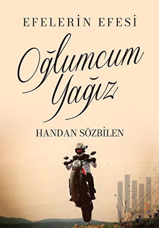 Oğlumcum Yağız | Kitap Ambarı