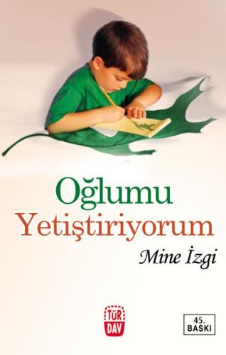 Oğlumu Yetiştiriyorum | Kitap Ambarı