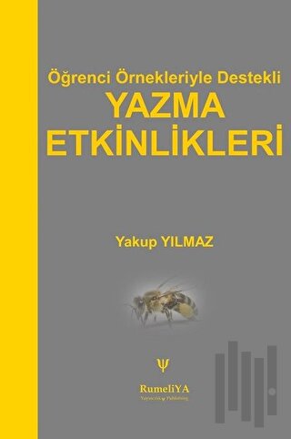 Öğrenci Örnekleriyle Destekli Yazma Etkinlikleri | Kitap Ambarı