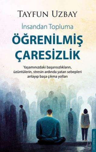 Öğrenilmiş Çaresizlik | Kitap Ambarı