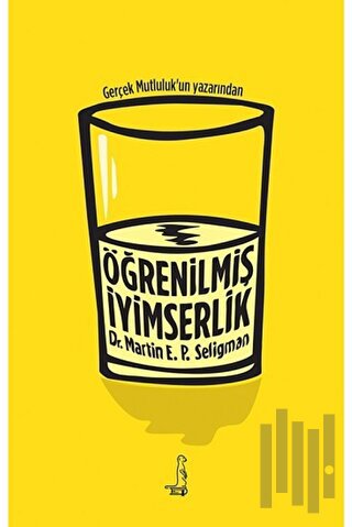 Öğrenilmiş İyimserlik | Kitap Ambarı