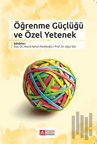 Öğrenme Güçlüğü ve Özel Yetenek | Kitap Ambarı