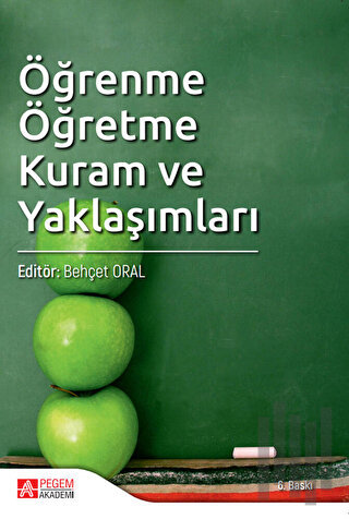 Öğrenme Öğretme Kuram ve Yaklaşımları | Kitap Ambarı