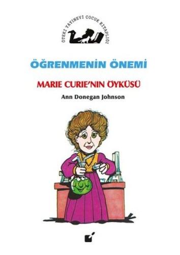 Öğrenmenin Önemi - Marie Curie'nin Öyküsü | Kitap Ambarı