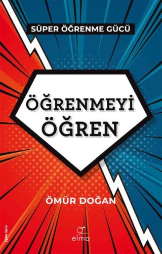 Öğrenmeyi Öğren Süper Öğrenme Gücü - Gücünü Kullan | Kitap Ambarı